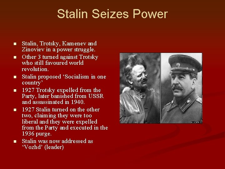 Stalin Seizes Power n n n Stalin, Trotsky, Kamenev and Zinoviev in a power