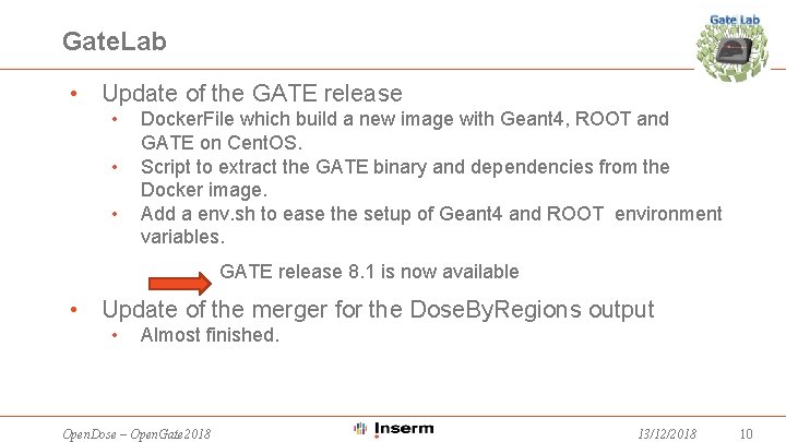 Gate. Lab • Update of the GATE release • • • Docker. File which