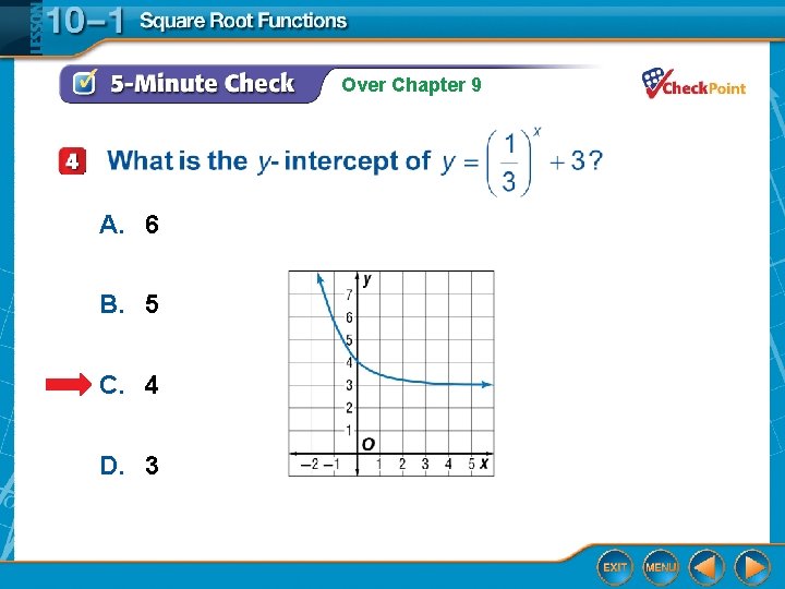 Over Chapter 9 A. 6 B. 5 C. 4 D. 3 