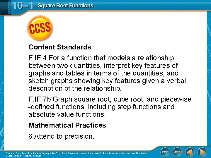 Content Standards F. IF. 4 For a function that models a relationship between two