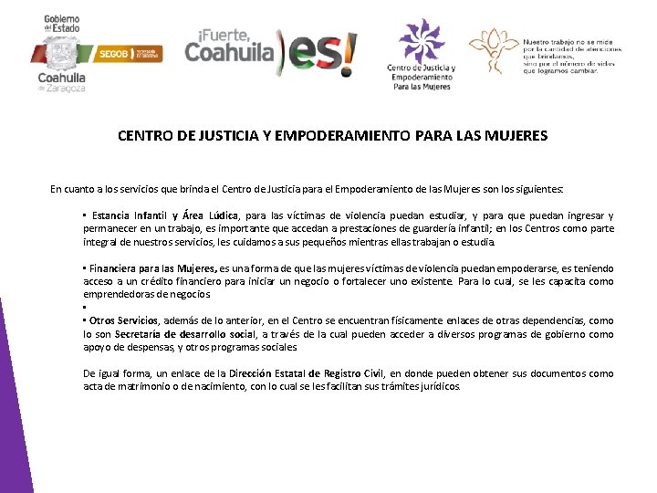 CENTRO DE JUSTICIA Y EMPODERAMIENTO PARA LAS MUJERES