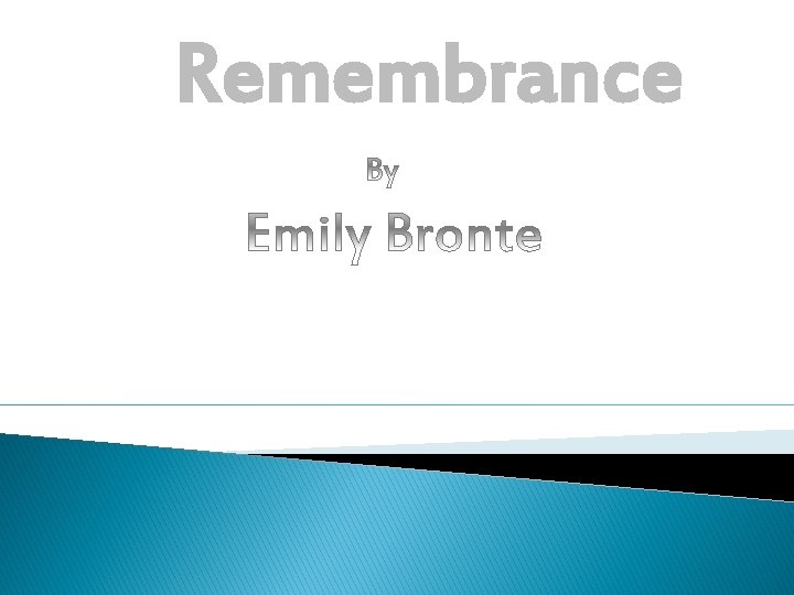 Remembrance 