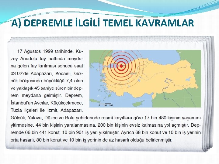 A) DEPREMLE İLGİLİ TEMEL KAVRAMLAR 