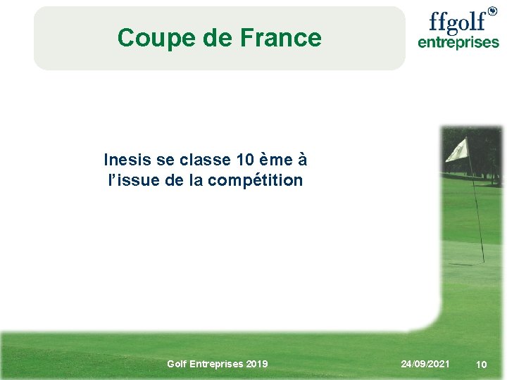 Coupe de France Inesis se classe 10 ème à l’issue de la compétition Golf