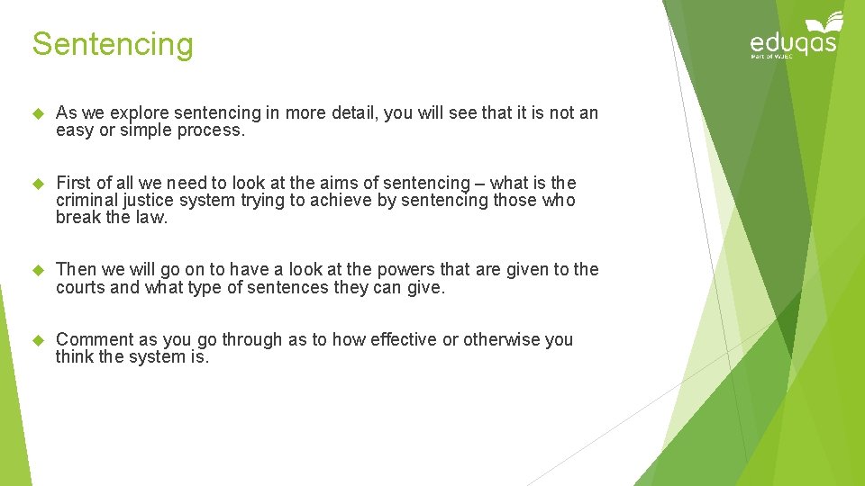Criminal Process General principles of sentencing Sentencing Discussion