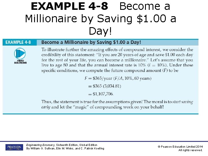EXAMPLE 4 -8 Become a Millionaire by Saving $1. 00 a Day! Engineering Economy,