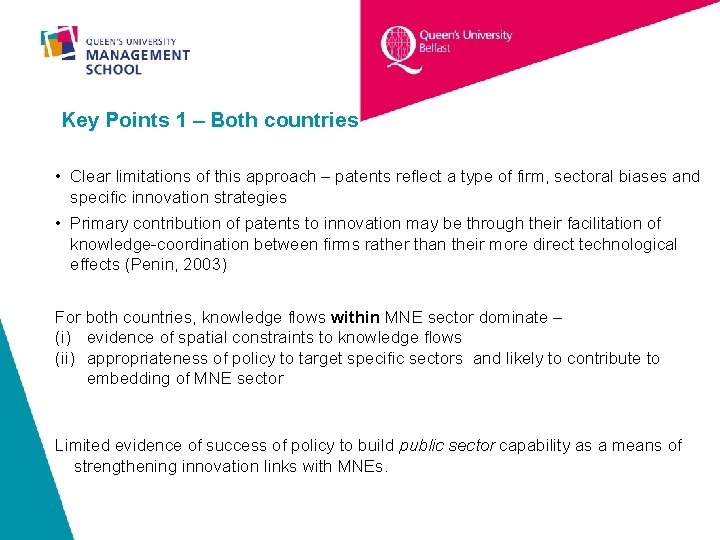 Key Points 1 – Both countries • Clear limitations of this approach – patents