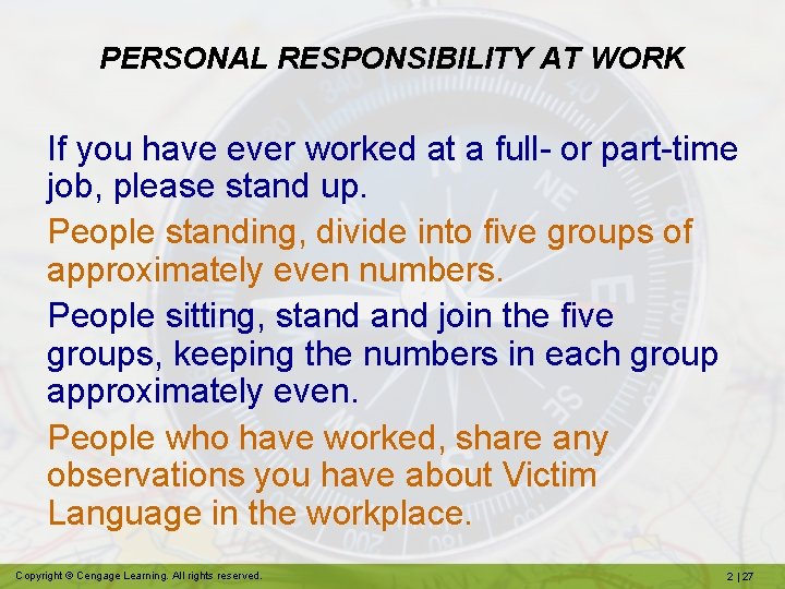 PERSONAL RESPONSIBILITY AT WORK If you have ever worked at a full- or part-time