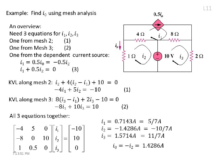 L 11 All 3 equations together: 7: 13: 51 PM 