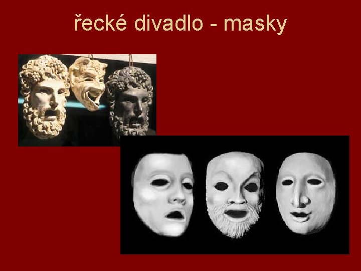 řecké divadlo - masky 