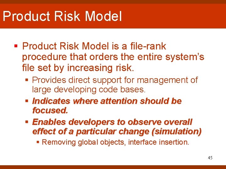Product Risk Model § Product Risk Model is a file-rank procedure that orders the Product Risk Model § Product Risk Model is a file-rank procedure that orders the