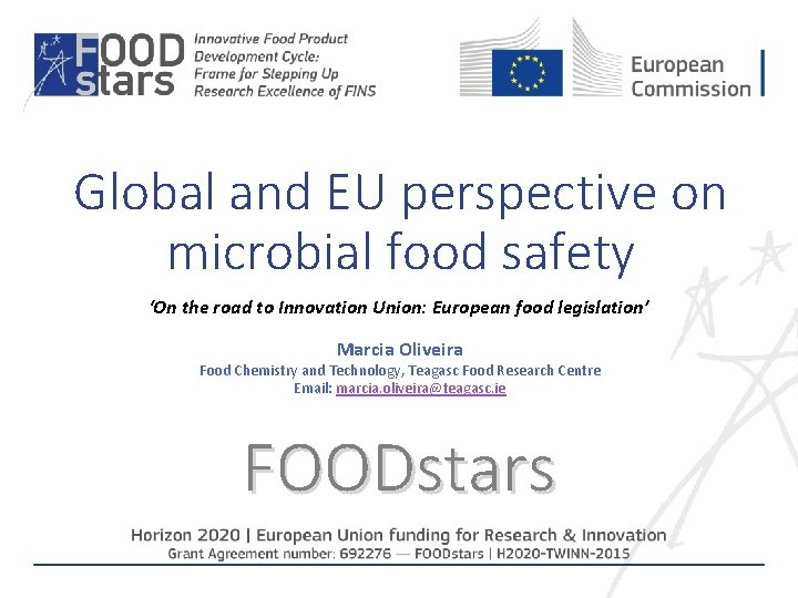 Global and EU perspective on microbial food safety ‘On the road to Innovation Union: