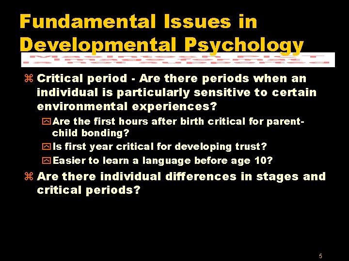 Human Development Fundamental Issues in Developmental Psychology 1