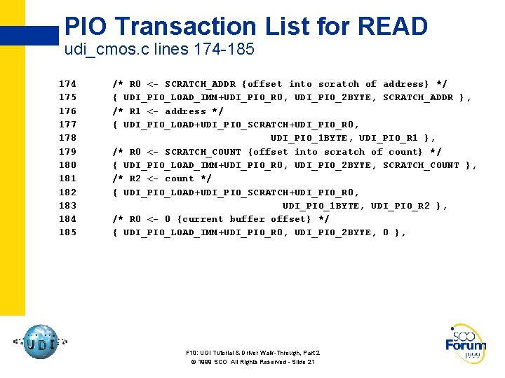 PIO Transaction List for READ udi_cmos. c lines 174 -185 174 175 176 177