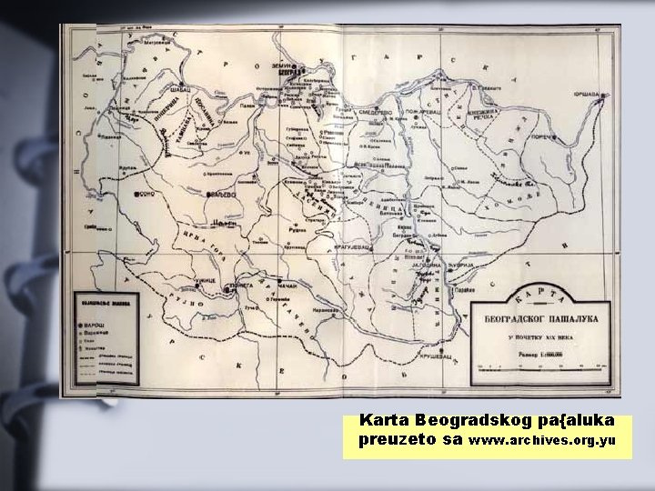 Karta Beogradskog pa{aluka preuzeto sa www. archives. org. yu 