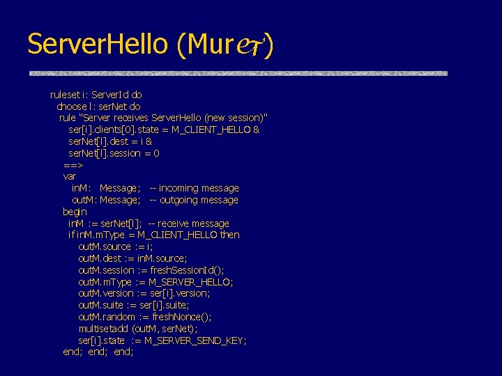 Server. Hello (Murj) ruleset i: Server. Id do choose l: ser. Net do rule