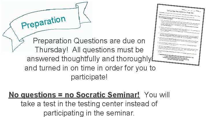 n o i t a r Preparation Questions are due on Thursday! All questions