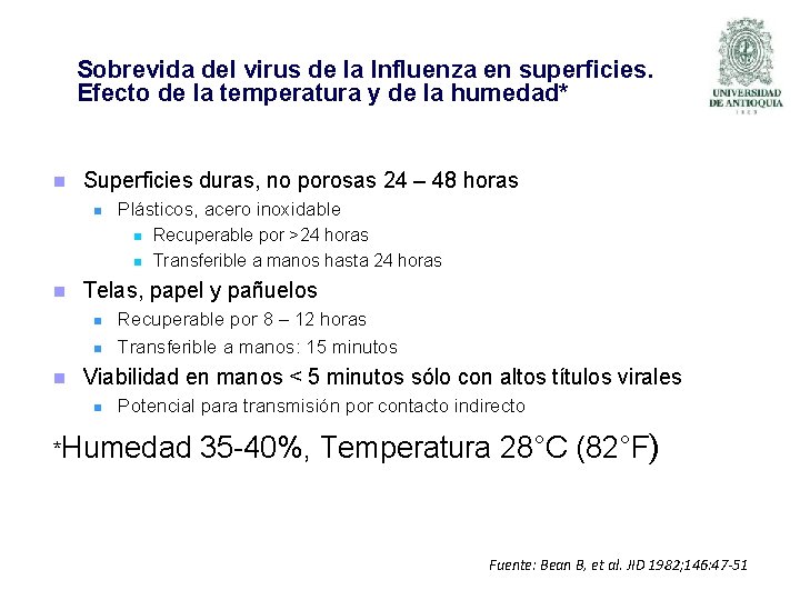 Sobrevida del virus de la Influenza en superficies. Efecto de la temperatura y de