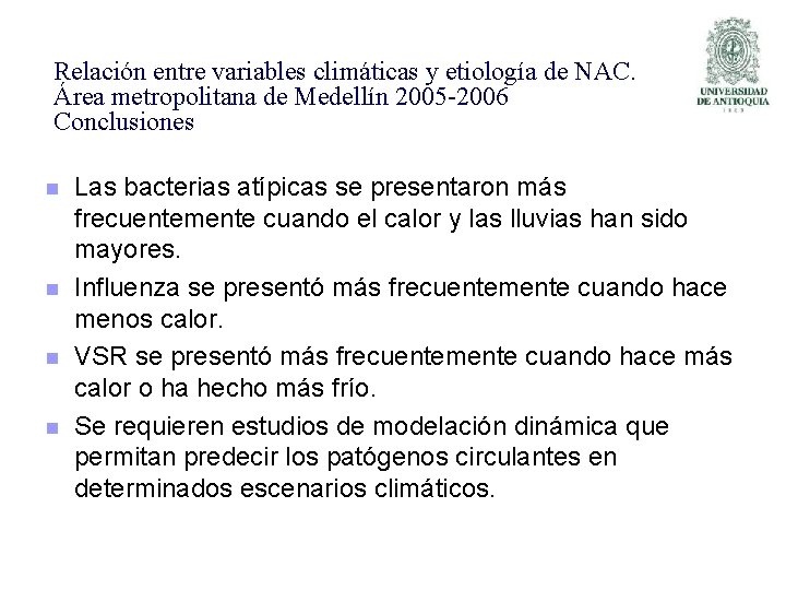 Relación entre variables climáticas y etiología de NAC. Área metropolitana de Medellín 2005 -2006