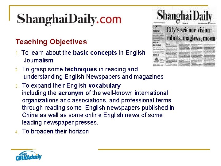 Teaching Objectives 1. 2. 3. 4. To learn about the basic concepts in English Teaching Objectives 1. 2. 3. 4. To learn about the basic concepts in English