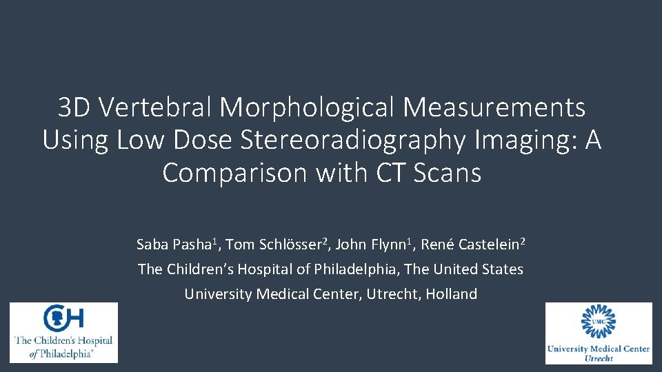 3 D Vertebral Morphological Measurements Using Low Dose Stereoradiography Imaging: A Comparison with CT