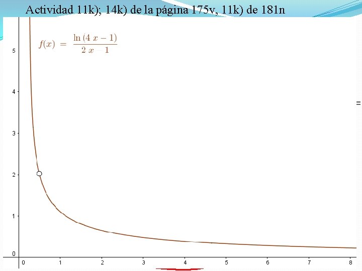 Actividad 11 k); 14 k) de la página 175 v, 11 k) de 181