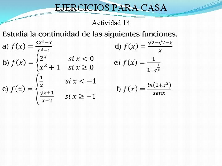 EJERCICIOS PARA CASA Actividad 14 