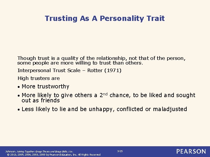 Trusting As A Personality Trait Though trust is a quality of the relationship, not