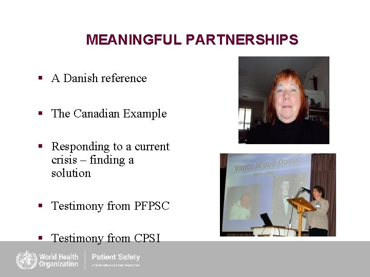 MEANINGFUL PARTNERSHIPS § A Danish reference § The Canadian Example § Responding to a
