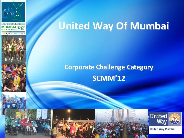 United Way Of Mumbai Corporate Challenge Category SCMM’ 12 