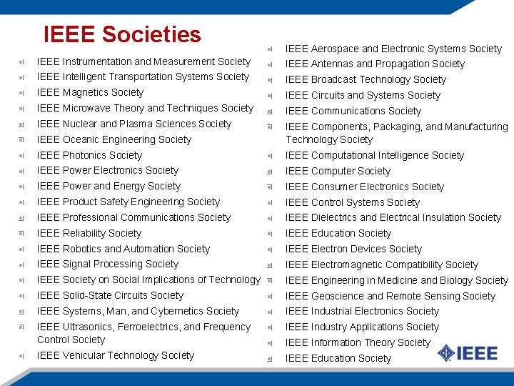 IEEE Societies IEEE Aerospace and Electronic Systems Society IEEE Instrumentation and Measurement Society IEEE
