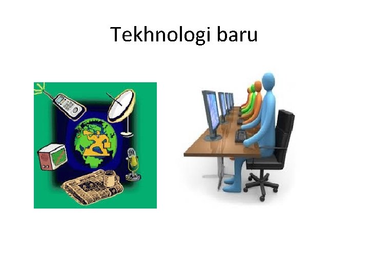 Tekhnologi baru 