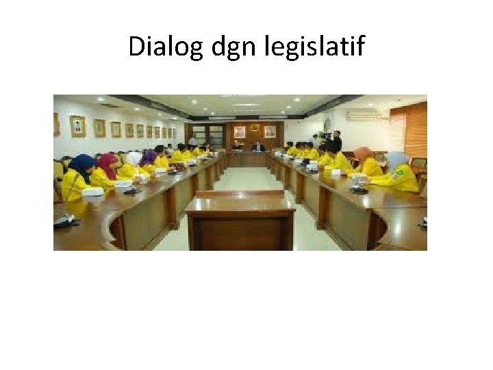 Dialog dgn legislatif 
