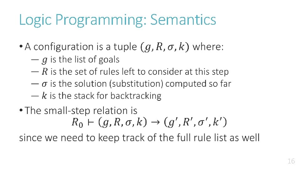 Logic Programming: Semantics • 16 