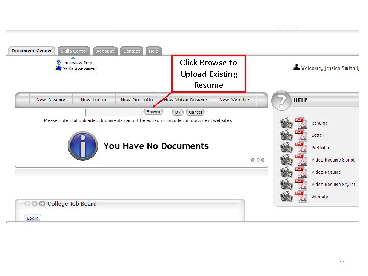 Click Browse to Upload Existing Resume 11 