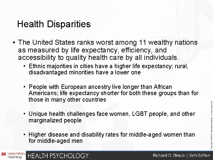 Health Disparities • The United States ranks worst among 11 wealthy nations as measured
