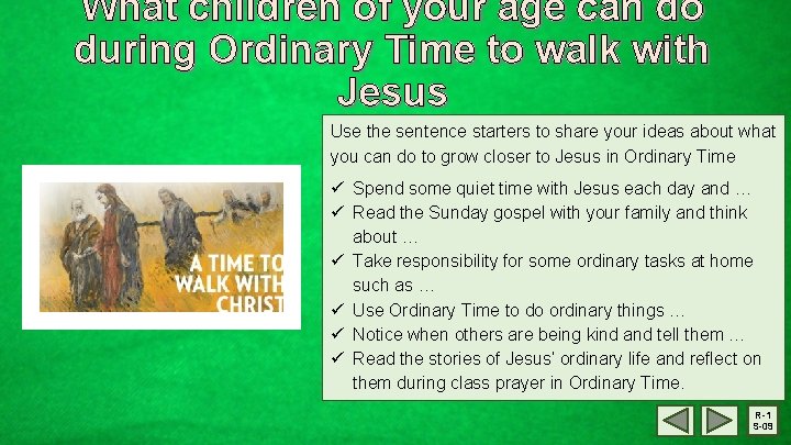 What children of your age can do during Ordinary Time to walk with Jesus