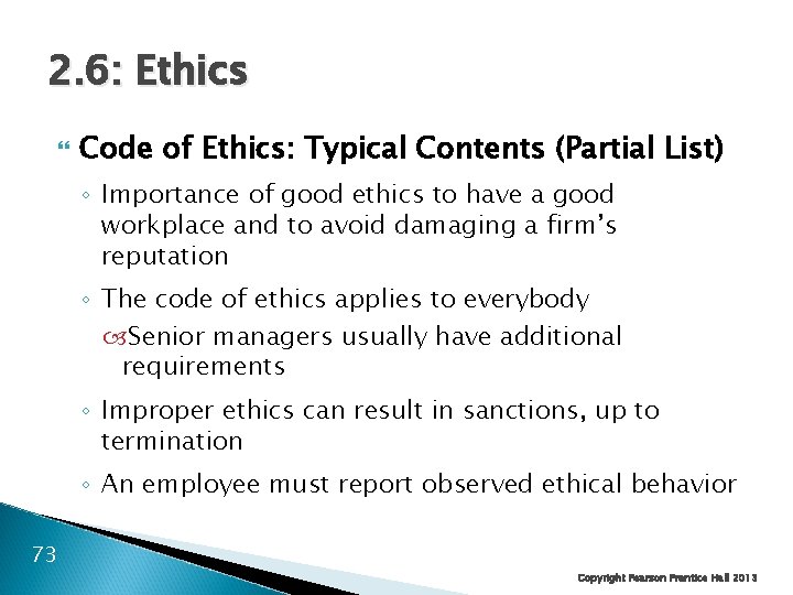 2. 6: Ethics Code of Ethics: Typical Contents (Partial List) ◦ Importance of good