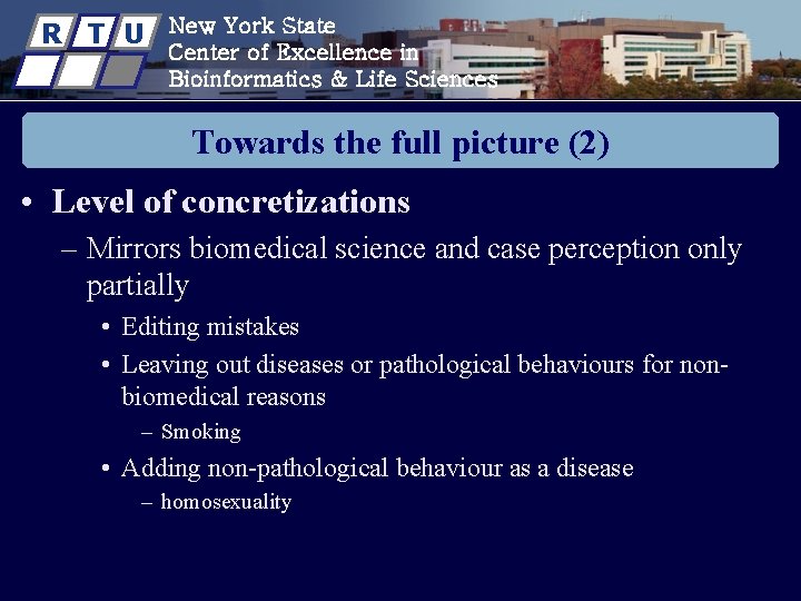 R T U New York State Center of Excellence in Bioinformatics & Life Sciences