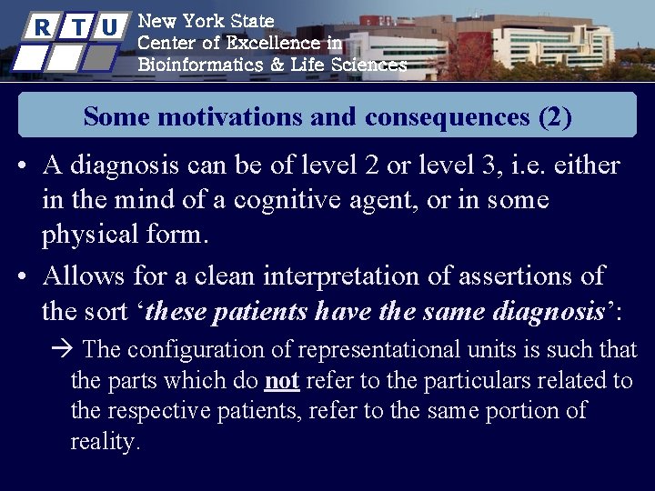 R T U New York State Center of Excellence in Bioinformatics & Life Sciences