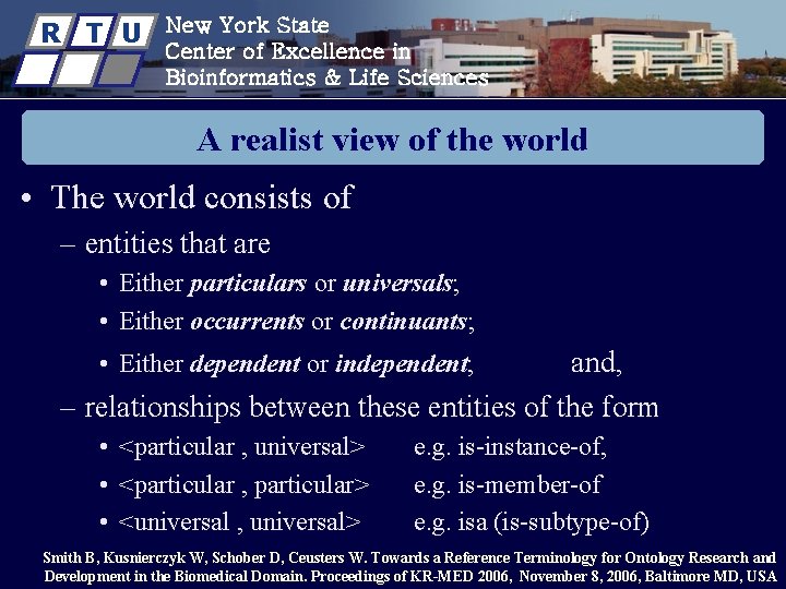 R T U New York State Center of Excellence in Bioinformatics & Life Sciences