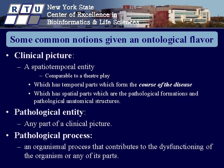 R T U New York State Center of Excellence in Bioinformatics & Life Sciences
