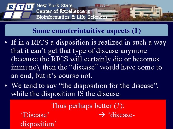 R T U New York State Center of Excellence in Bioinformatics & Life Sciences