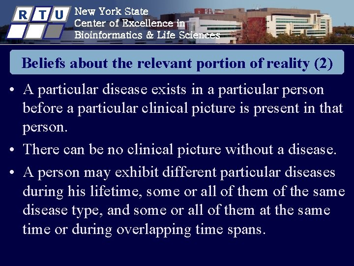 R T U New York State Center of Excellence in Bioinformatics & Life Sciences