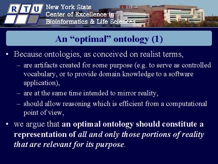 R T U New York State Center of Excellence in Bioinformatics & Life Sciences