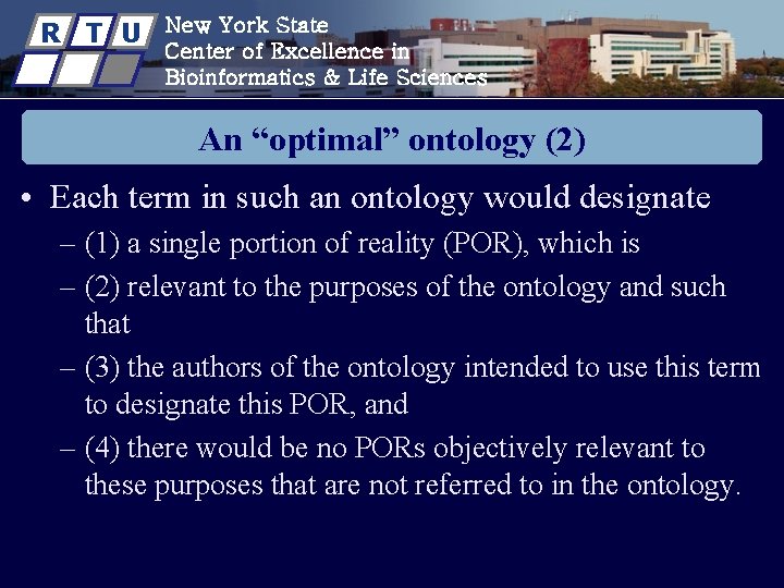 R T U New York State Center of Excellence in Bioinformatics & Life Sciences