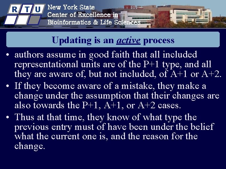 R T U New York State Center of Excellence in Bioinformatics & Life Sciences