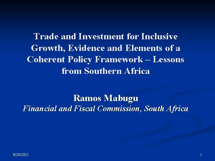 Trade and Investment for Inclusive Growth, Evidence and Elements of a Coherent Policy Framework