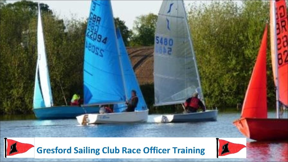 Gresford Sailing Club Race Officer Training 