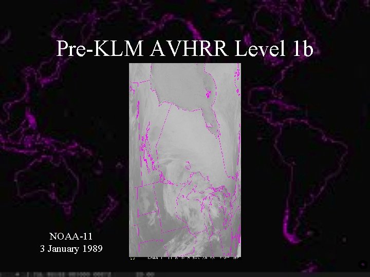 Pre-KLM AVHRR Level 1 b NOAA-11 3 January 1989 